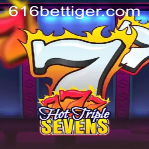 Descubra o Emocionante Mundo de HotTripleSevens no 616bet