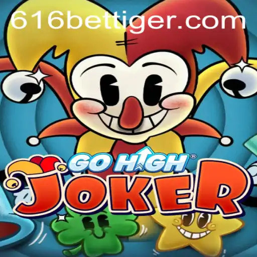 Explorando o Fascinante Mundo de GoHighJoker com 616bet